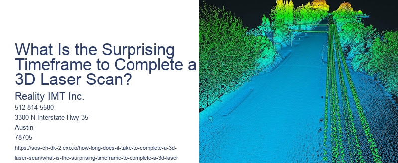 What Is the Surprising Timeframe to Complete a 3D Laser Scan?
