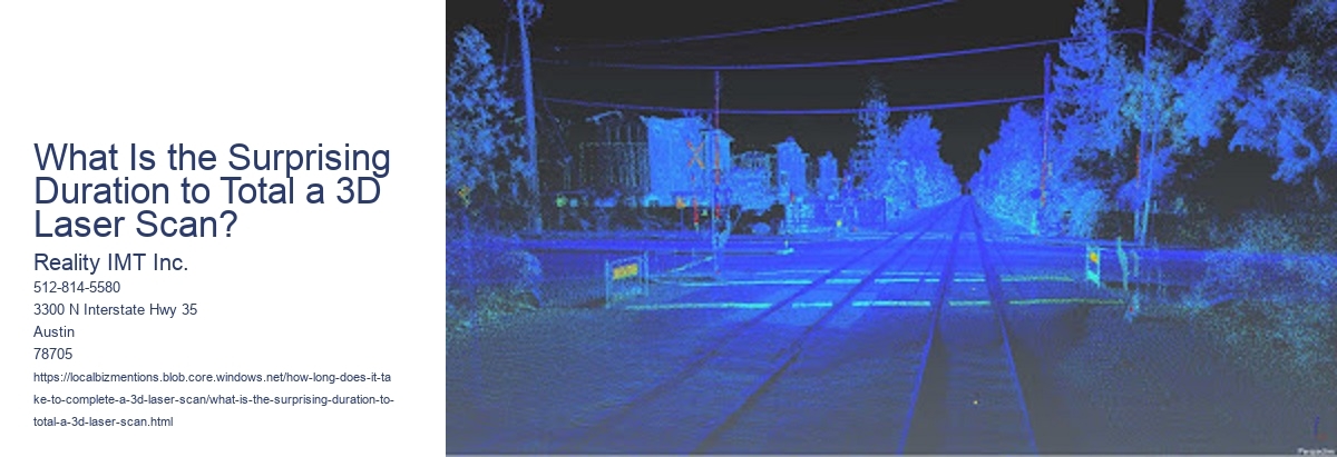 What Is the Surprising Duration to Total a 3D Laser Scan?