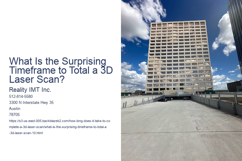What Is the Surprising Timeframe to Total a 3D Laser Scan?