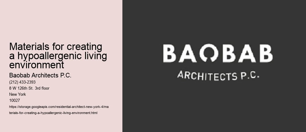 materials for creating a hypoallergenic living environment