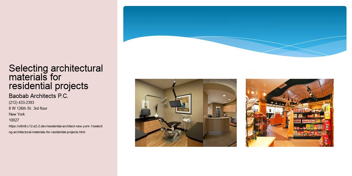 selecting architectural materials for residential projects