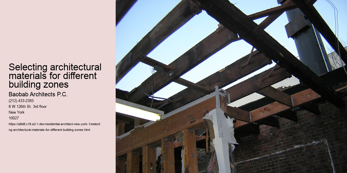 selecting architectural materials for different building zones